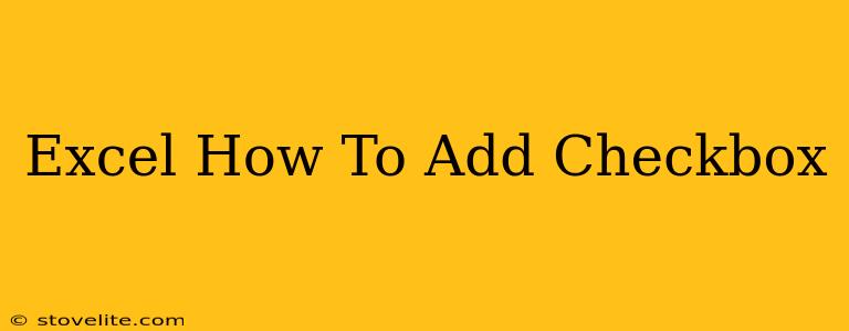 Excel How To Add Checkbox