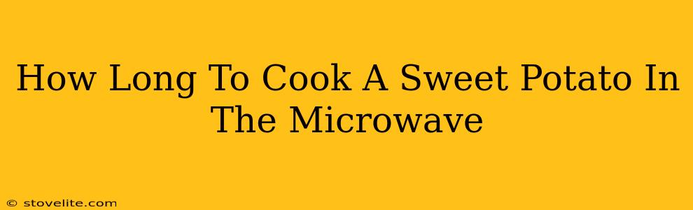 How Long To Cook A Sweet Potato In The Microwave