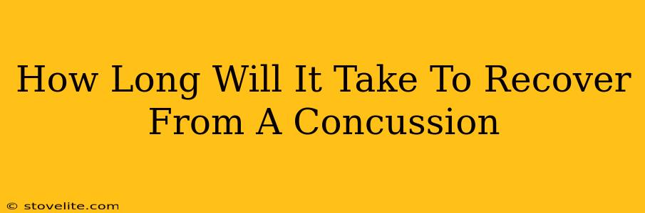 How Long Will It Take To Recover From A Concussion