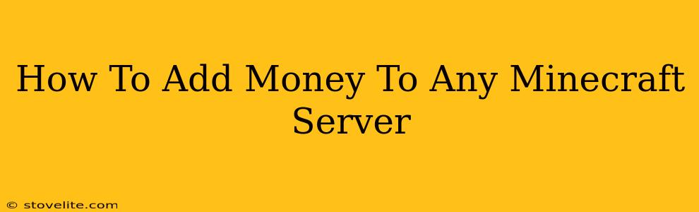 How To Add Money To Any Minecraft Server