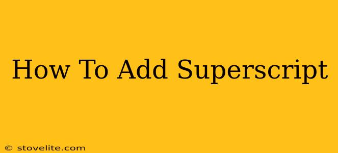 How To Add Superscript