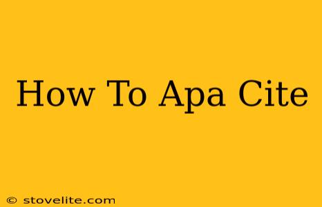 How To Apa Cite