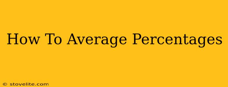 How To Average Percentages