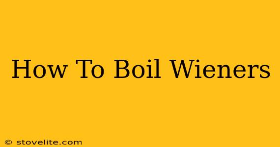 How To Boil Wieners