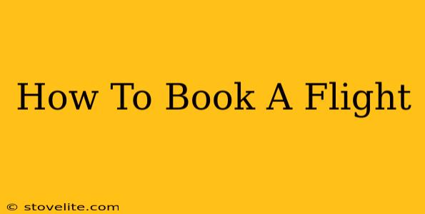 How To Book A Flight