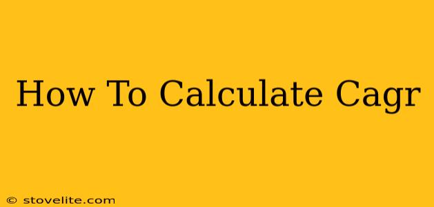 How To Calculate Cagr