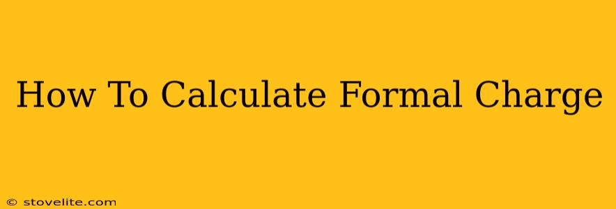 How To Calculate Formal Charge