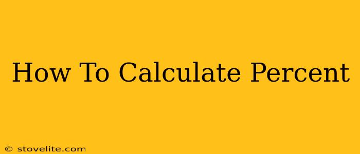 How To Calculate Percent