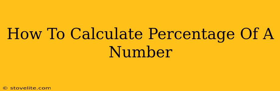 How To Calculate Percentage Of A Number