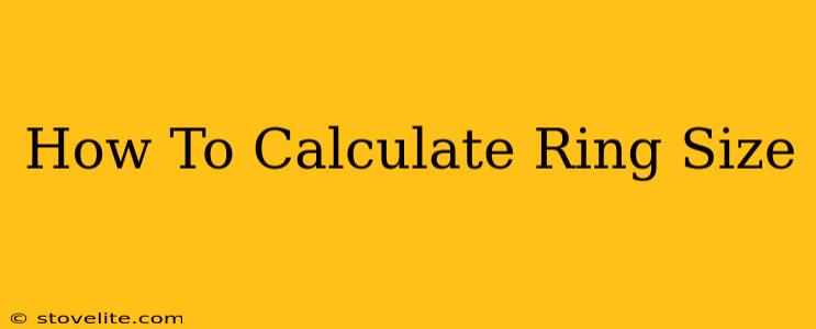 How To Calculate Ring Size