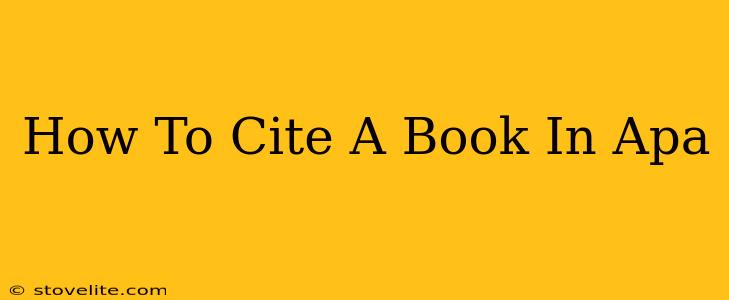 How To Cite A Book In Apa