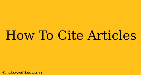 How To Cite Articles