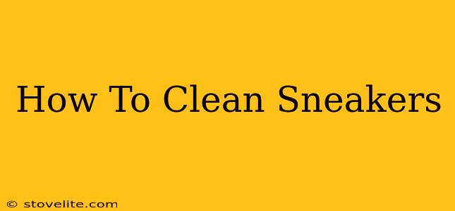 How To Clean Sneakers