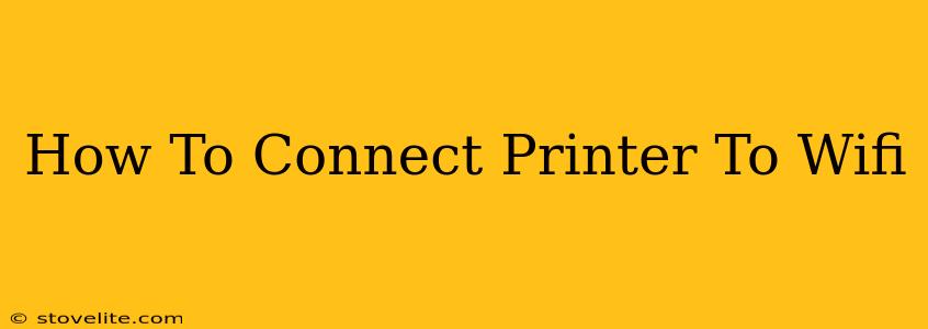 How To Connect Printer To Wifi