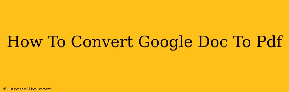 How To Convert Google Doc To Pdf