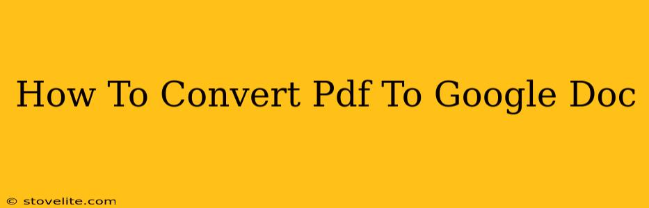 How To Convert Pdf To Google Doc