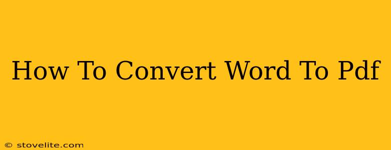 How To Convert Word To Pdf