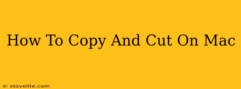 How To Copy And Cut On Mac