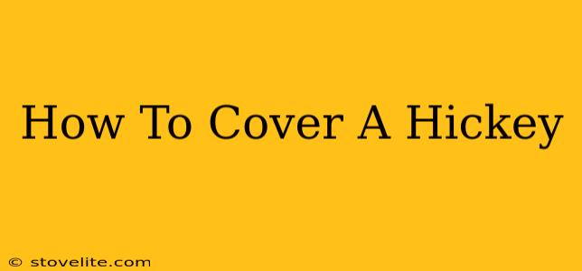 How To Cover A Hickey