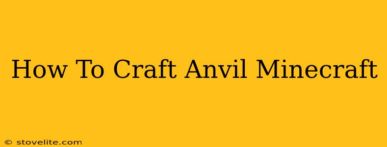 How To Craft Anvil Minecraft