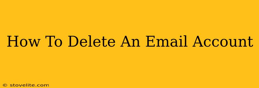 How To Delete An Email Account