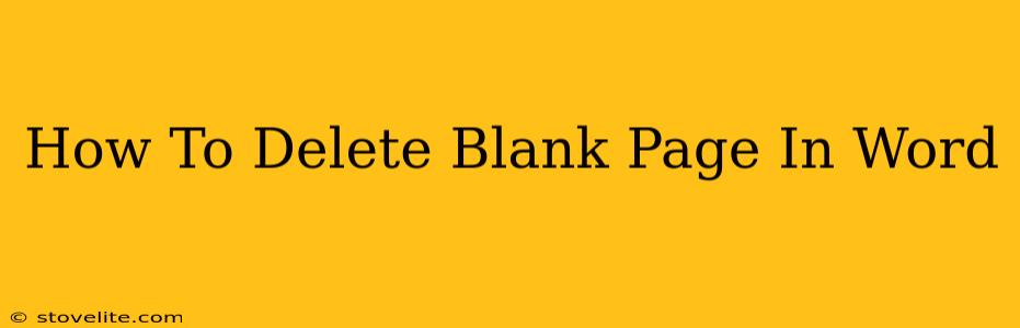 How To Delete Blank Page In Word