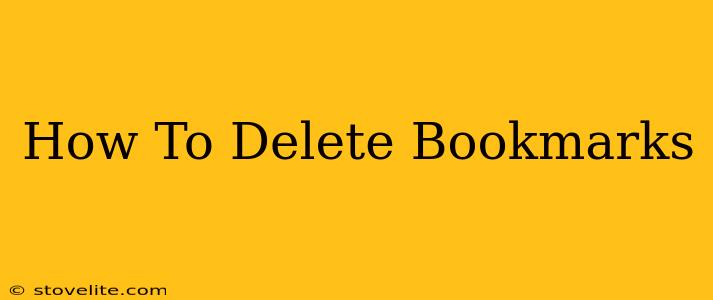 How To Delete Bookmarks