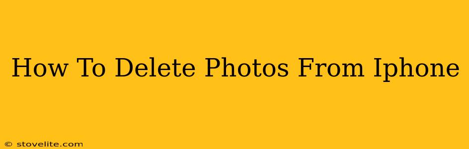 How To Delete Photos From Iphone