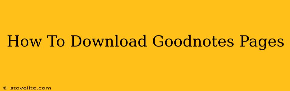 How To Download Goodnotes Pages