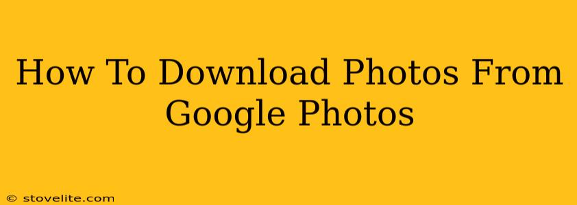 How To Download Photos From Google Photos