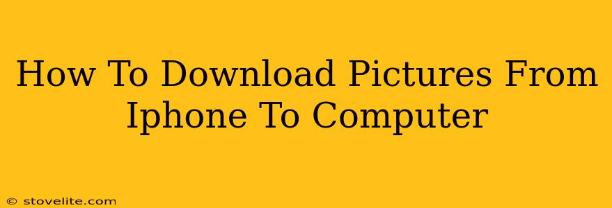 How To Download Pictures From Iphone To Computer