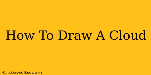 How To Draw A Cloud