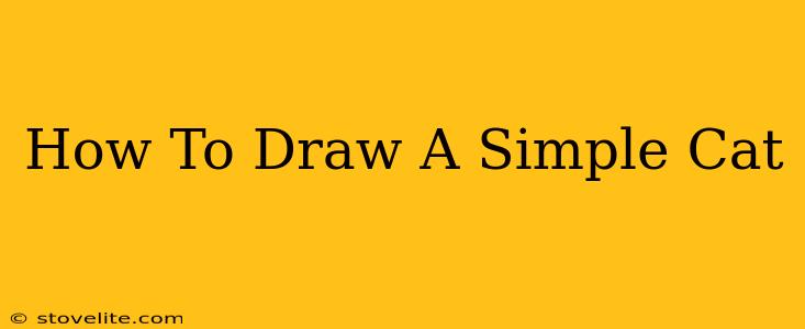 How To Draw A Simple Cat