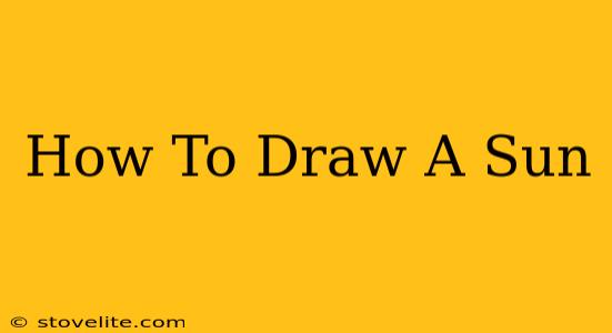 How To Draw A Sun