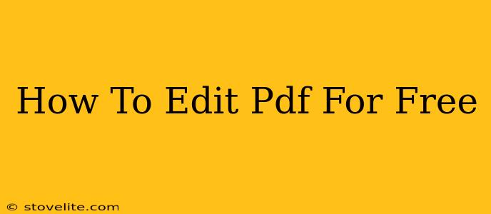 How To Edit Pdf For Free