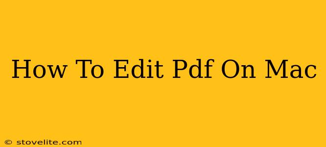 How To Edit Pdf On Mac