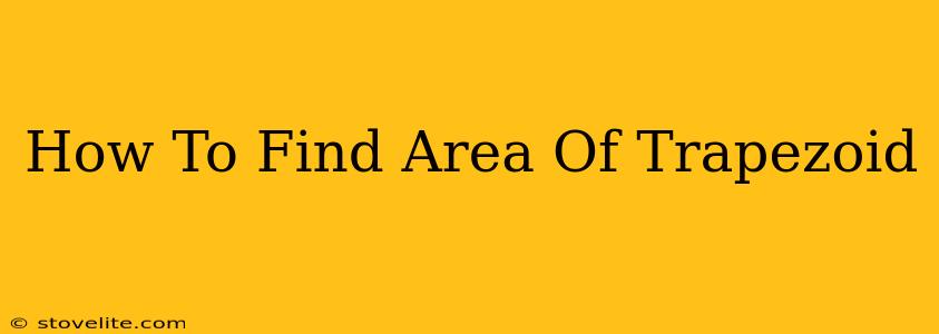 How To Find Area Of Trapezoid