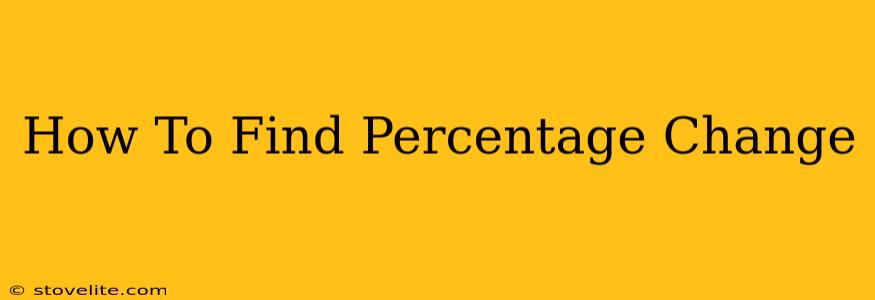 How To Find Percentage Change