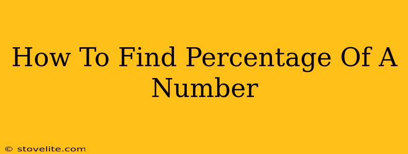 How To Find Percentage Of A Number