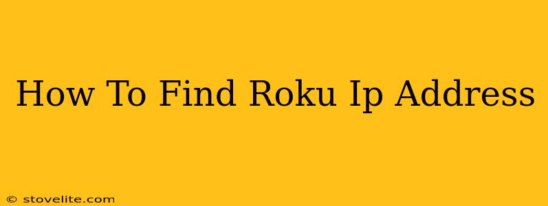 How To Find Roku Ip Address