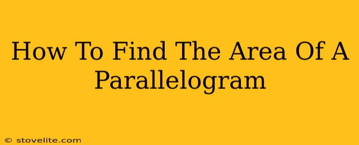 How To Find The Area Of A Parallelogram