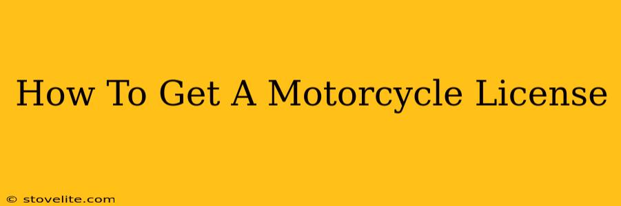 How To Get A Motorcycle License