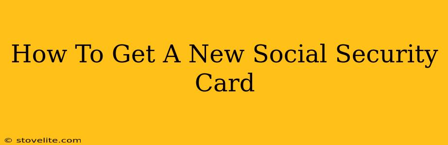 How To Get A New Social Security Card