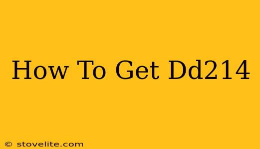 How To Get Dd214