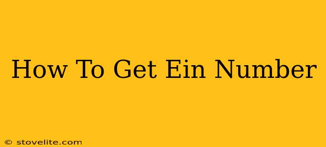 How To Get Ein Number