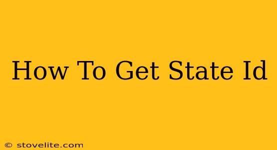 How To Get State Id