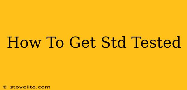 How To Get Std Tested