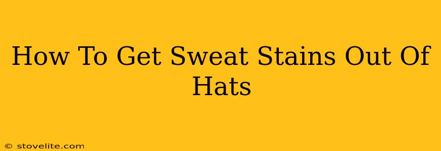 How To Get Sweat Stains Out Of Hats