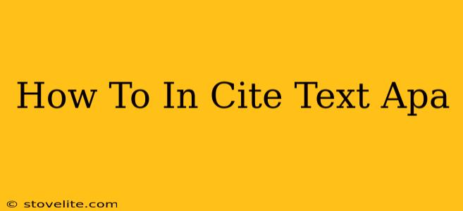 How To In Cite Text Apa