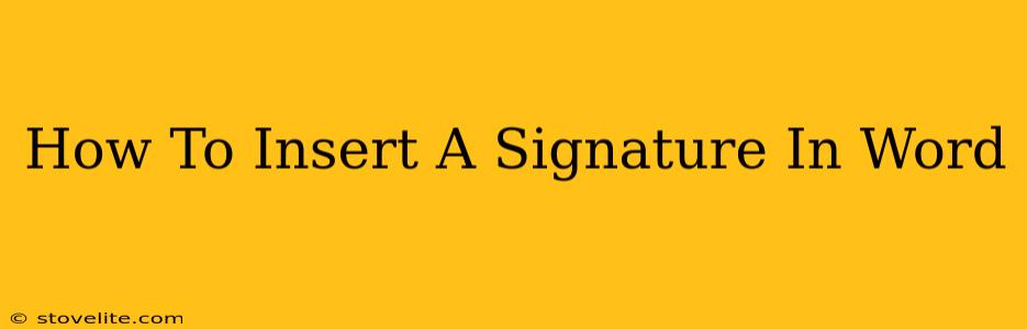 How To Insert A Signature In Word